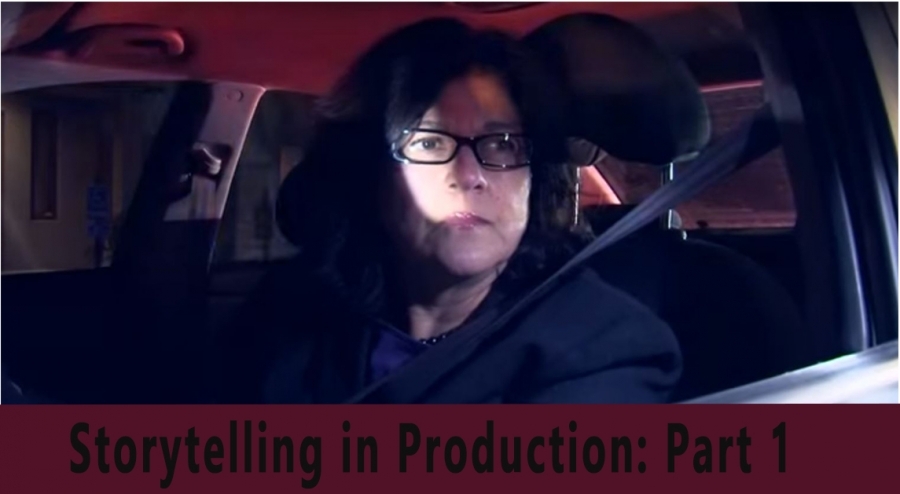 Storytelling in Production: Part 1