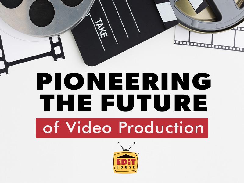 Pioneering the Future of Video Production