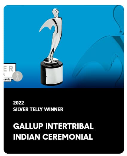 2022 Silver Telly Award winner for Gallup Inter Indian Ceremonial video production
